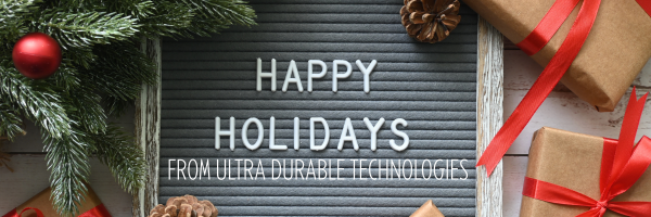 FROM ULTRA DURABLE TECHNOLOGIES